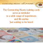 Connecting Hearts training cards reminder to a wide range of experiences and life stories